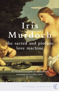 the sacred and profane love machine-iris murdoch-9780099433576