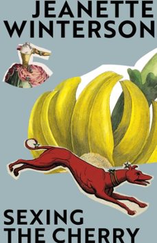 sexing the cherry-jeanette winterson-9780099598176