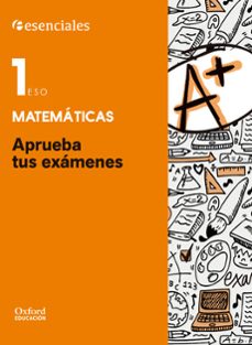 aprueba tus examenes matematicas 1º eso ce alum ed 2016-9780190508876