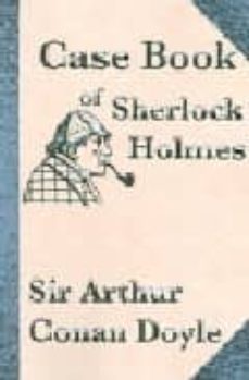 the case-book of sherlock holmes-arthur conan doyle-9780192839176