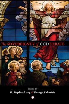 the sovereignty of god debate (ebook)-9780227903476