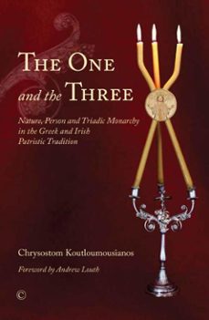 the one and the three (ebook)-chrysostom koutloumousianos-9780227904176