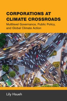 corporations at climate crossroads (ebook)-lily hsueh-9780262384476