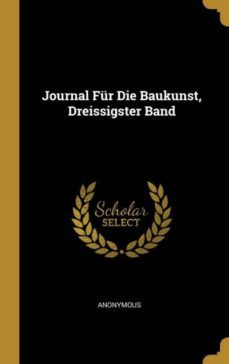 journal fr die baukunst, dreissigster band-9780270485776
