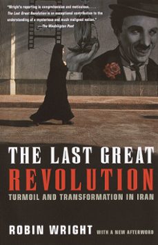 the last great revolution (ebook)-robin wright-9780307766076
