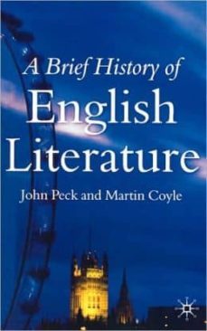a brief history of english literature-john peck-martin coyle-9780333791776