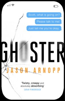 ghoster (ebook)-jason arnopp-9780356506876