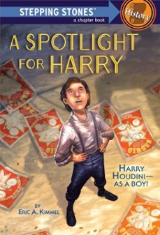 a spotlight for harry (ebook)-eric a. kimmel-9780375856976