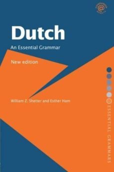 dutch an essential grammar (9th ed.)-william z. shetter-9780415423076