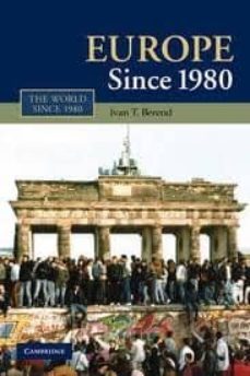 europe since 1980-ivan t. berend-9780521129176