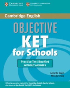 objective ket for schools: practice test booklet without answers-9780521178976