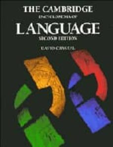 the cambridge encyclopedia of language (2nd ed)-david crystal-9780521559676