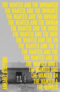 the wanted and the unwanted (ebook)-annabel stafford-9780522882476