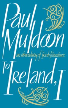 to ireland, i (ebook)-paul muldoon-9780571263776