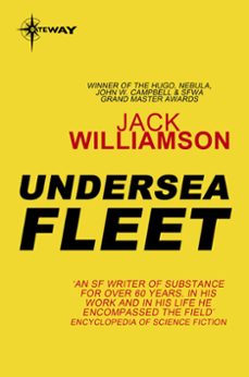 undersea fleet (ebook)-jack williamson-frederik pohl-9780575111776