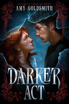 a darker act (ebook)-amy goldsmith-9780593814376