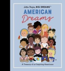 little people, big dreams: american dreams-lisbeth kaiser-9780711285576