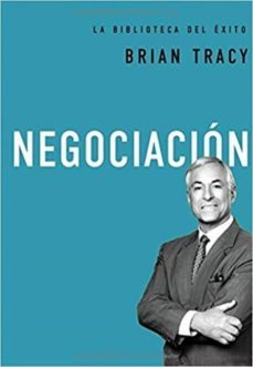 negociacion (la biblioteca del exito)-tracy bryan-9780718033576