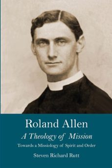 roland allen ii (ebook)-steven richard rutt-9780718845476