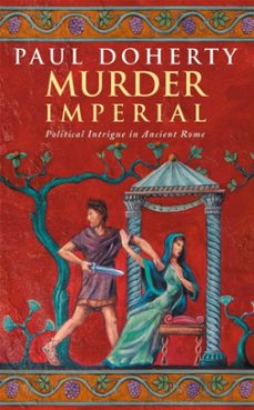 murder imperial (ancient rome mysteries, book 1)-9780747260776