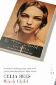 witch child-celia rees-9780747589976
