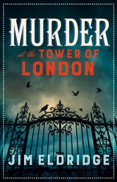 murder at the tower of london (ebook)-jim eldridge-9780749029876