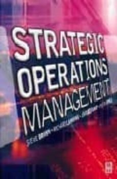 strategic operations management-steve brown-9780750642576