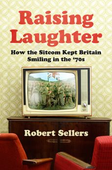 raising laughter (ebook)-robert sellers-9780750998376