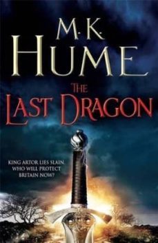 the last dragon: twilight of the celts book 1-9780755379576