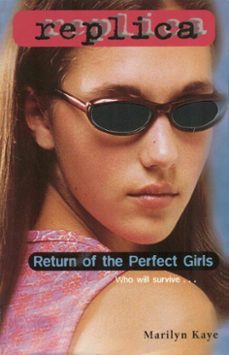 return of the perfect girls (replica @18) (ebook)-marilyn kaye-9780804149976