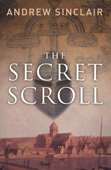 the secret scroll (ebook)-andrew sinclair-9780857905376