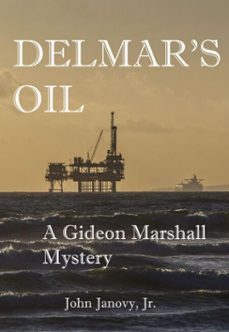 delmar's oil (ebook)-john janovy-9781005007676