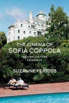 the cinema of sofia coppola-professor suzanne ferriss-9781350178076