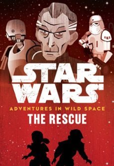 star wars adventures in wild space: the rescue (ebook)-tom huddleston-9781368008976