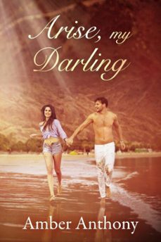 arise, my darling-amber anthony-9781393334576