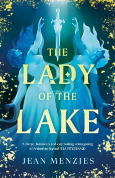 the lady of the lake (ebook)-jean menzies-9781405961776