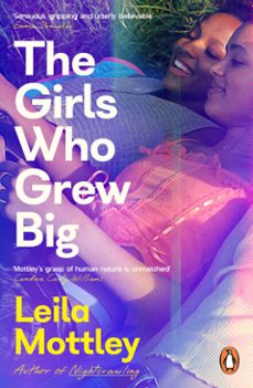 the girls who grew big-leila mottley-9781405967976