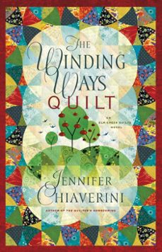 the winding ways quilt (ebook)-jennifer chiaverini-9781416565376
