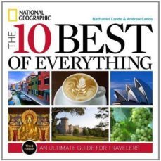 the 10 best of everything third edition 2012-nathaniel lande-9781426208676