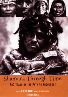 shamans through time (ebook)-jeremy narby-9781440649776