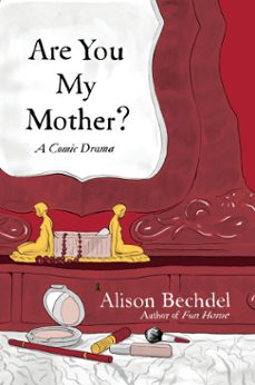 are you my mother? (ebook)-alison bechdel-9781448182176