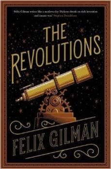 the revolutions-felix gilman-9781472113276