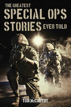 the greatest special ops stories ever told (ebook)-tom mccarthy-9781493022076