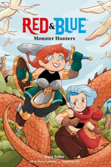 red &amp; blue: monster hunters (ebook)-sara soler-9781506749976