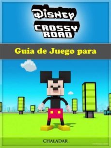 guia de juego para disney crossy road (ebook)-the yuw-9781507151976