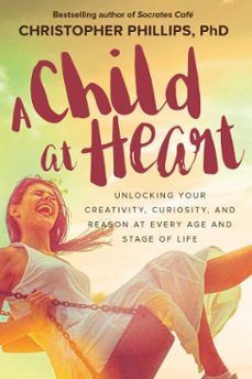 a child at heart (ebook)-christopher phillips-9781510735576