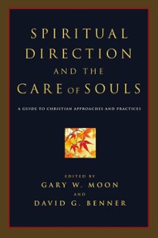 spiritual direction and the care of souls (ebook)-9781514014776