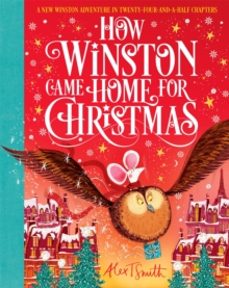how winston came home for christmas-alex t. smith-9781529041576