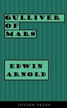 gulliver of mars (ebook)-edwin arnold-9781537824376