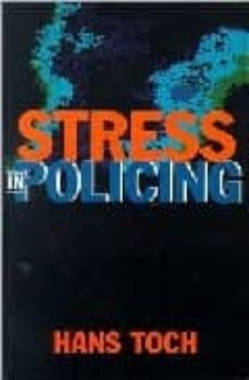 stress in policing-hans toch-9781591470076